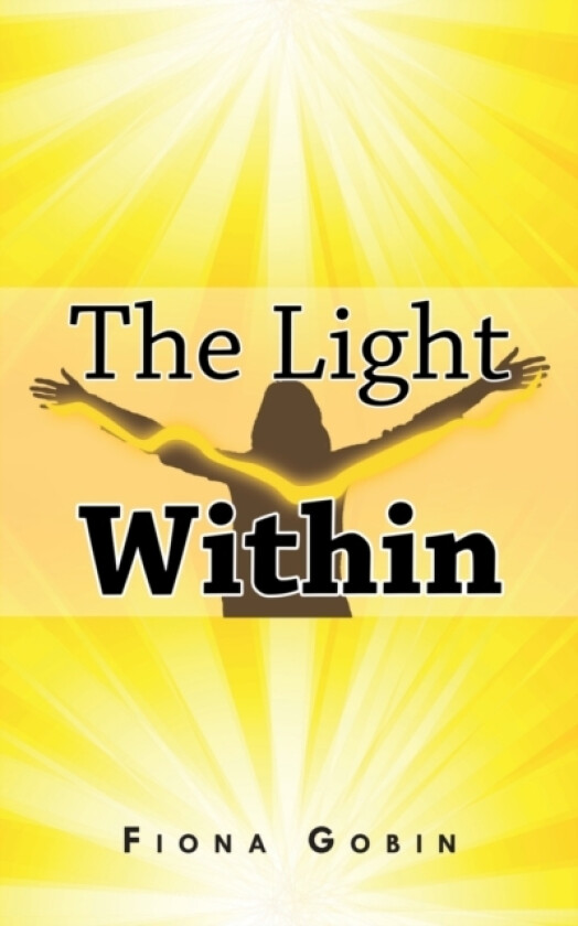 The Light Within av Fiona Gobin (Paperback)