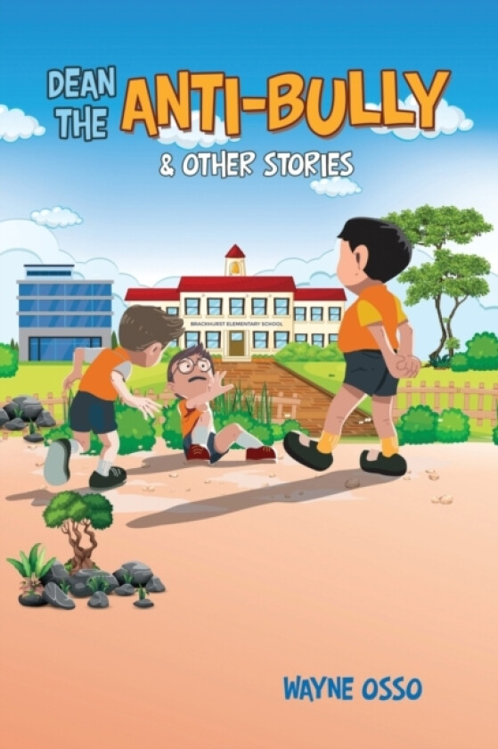 Dean the Anti-Bully & Other Stories av Wayne Osso (Paperback)