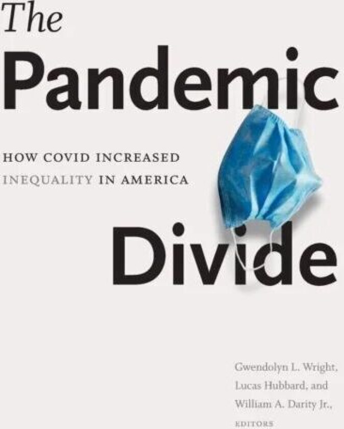 The Pandemic Divide