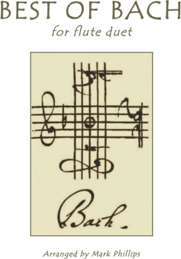 Best of Bach for Flute Duet av Mark Phillips, Johann Sebastian Bach (Paperback)