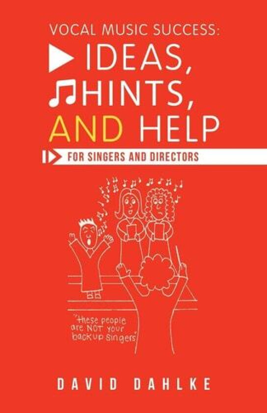Vocal Music Success av David Dahlke (Paperback)