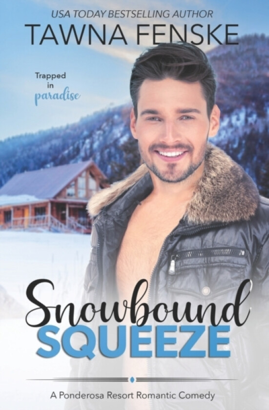 Snowbound Squeeze av Tawna Fenske (Paperback)