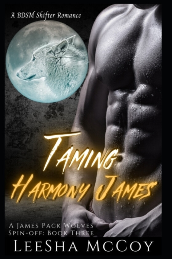 Taming Harmony James av Leesha McCoy (Paperback)