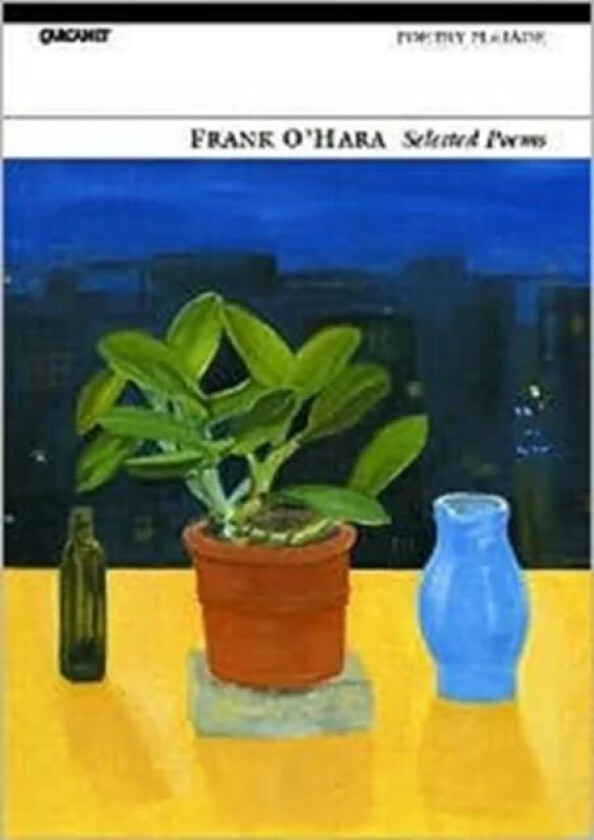 Selected Poems: Frank O'Hara av Frank O'Hara
