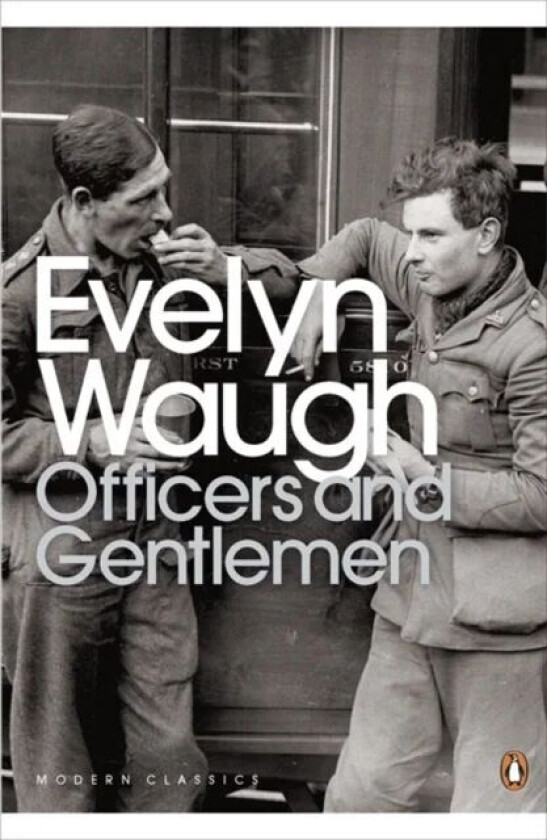 Officers and Gentlemen av Evelyn Waugh