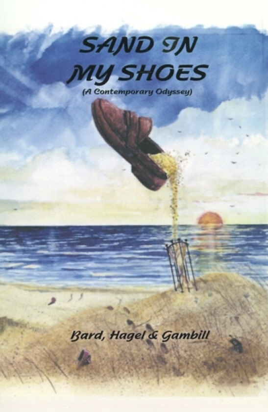Sand in My Shoes av Gwyn Bard, Jim Gambill, Lu Hagel (Paperback)