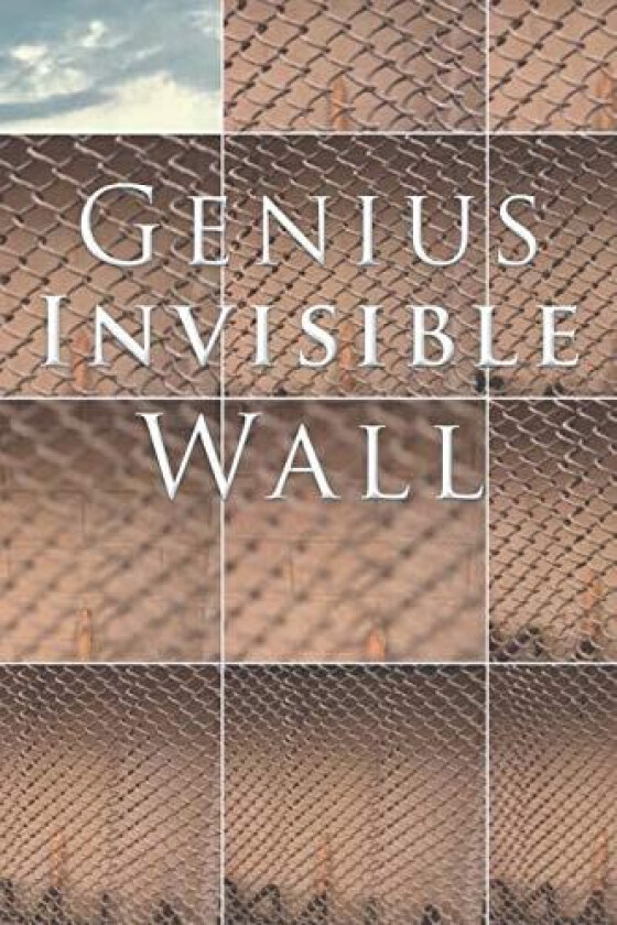 Genius Invisible Wall av Gifted Child (Paperback)