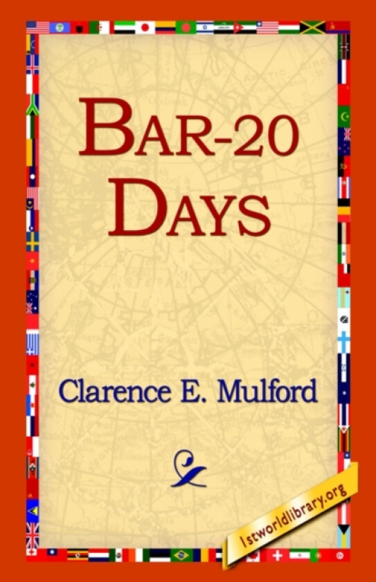 Bar-20 Days av Clarence E. Mulford (Paperback)
