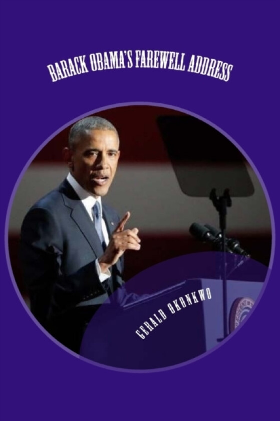 Barack Obama's farewell address av Gerald Nonso Okonkwo (Paperback)