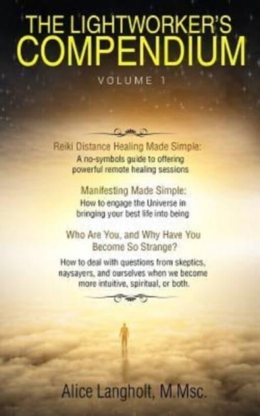The Lightworker's Compendium av Alice Langholt (Paperback)