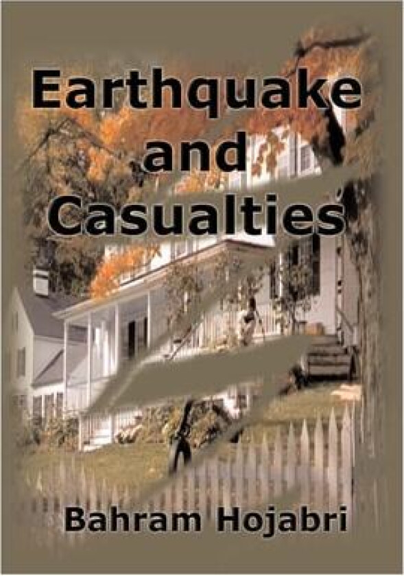 Earthquake and Casualties av Bahram Hojabri (Paperback)