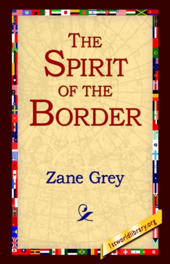 The Spirit Of The Border av Zane Grey (Paperback)