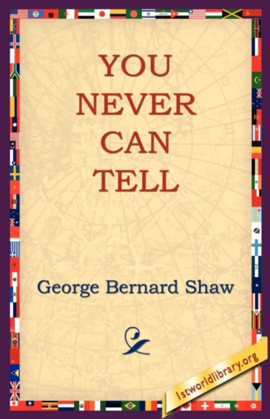 You Never Can Tell av George Bernard Shaw (Paperback)