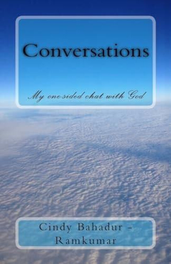 Conversations av Cindy Bahadur-Ramkumar (Paperback)