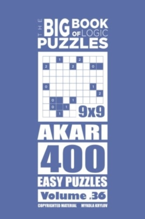 The Big Book of Logic Puzzles - Akari 400 Easy (Volume 36) av Mykola Krylov (Paperback)