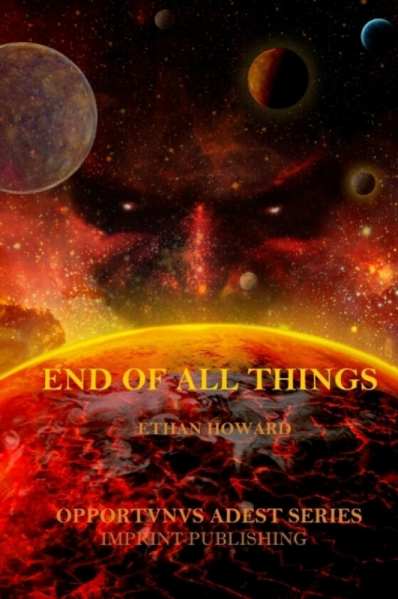 End of All Things av Ethan Howard (Paperback)