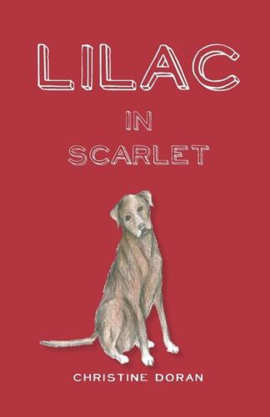 Lilac in Scarlet av Christine Doran (Paperback)