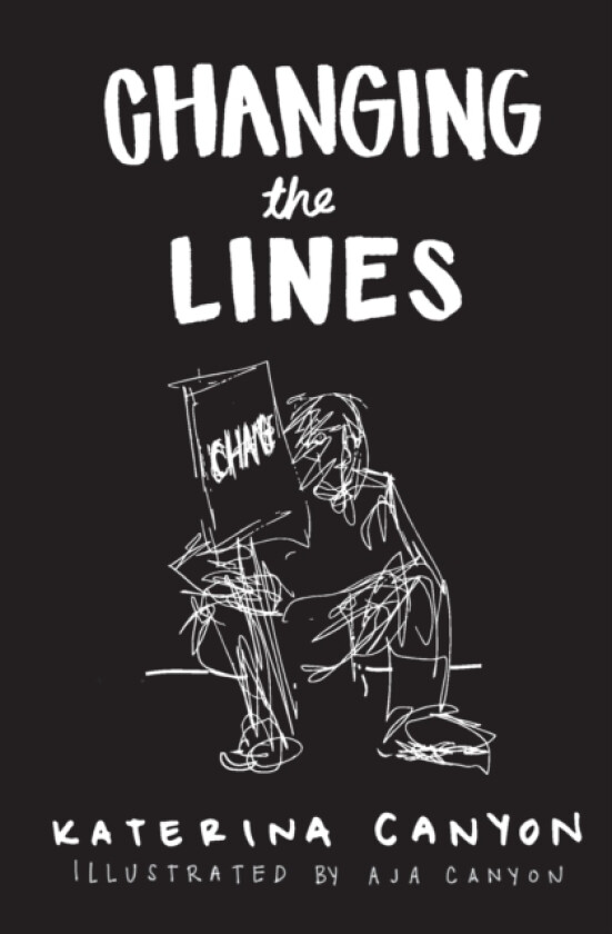 Changing the Lines av Aja Canyon, Katerina Canyon (Paperback)