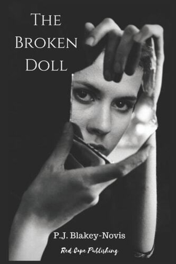 The Broken Doll av P J Blakey-Novis (Paperback)