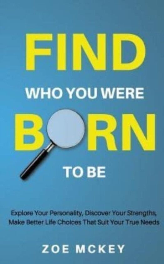 Find Who You Were Born To Be av Zoe McKey (Paperback)