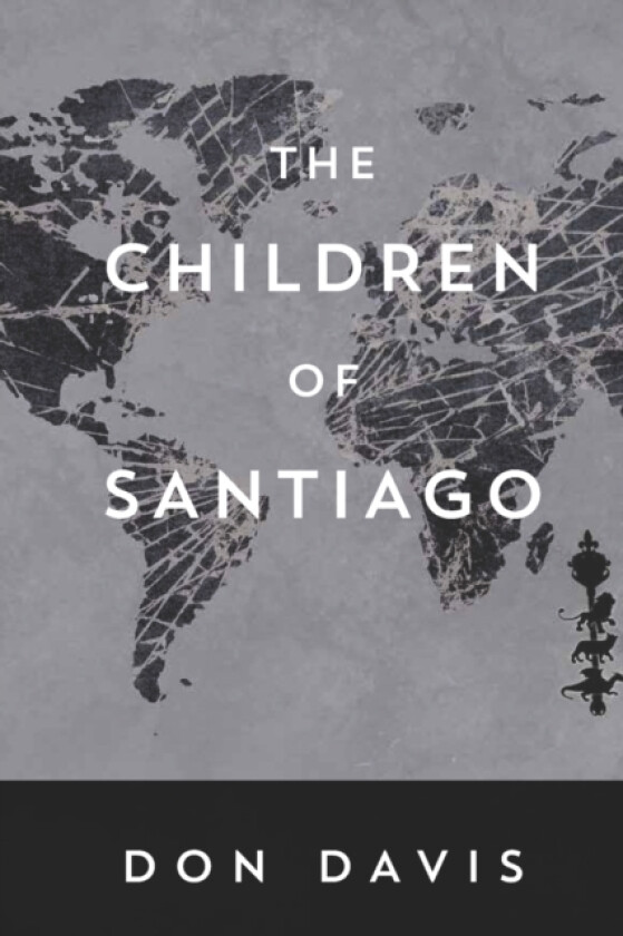 The Children of Santiago av Don Davis (Paperback)