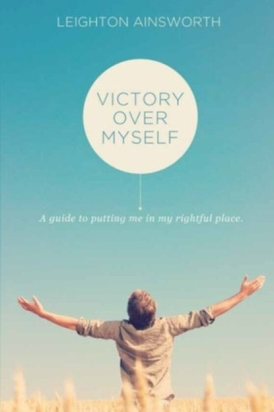 Victory Over Myself Second Edition av Leighton Ainsworth (Paperback)