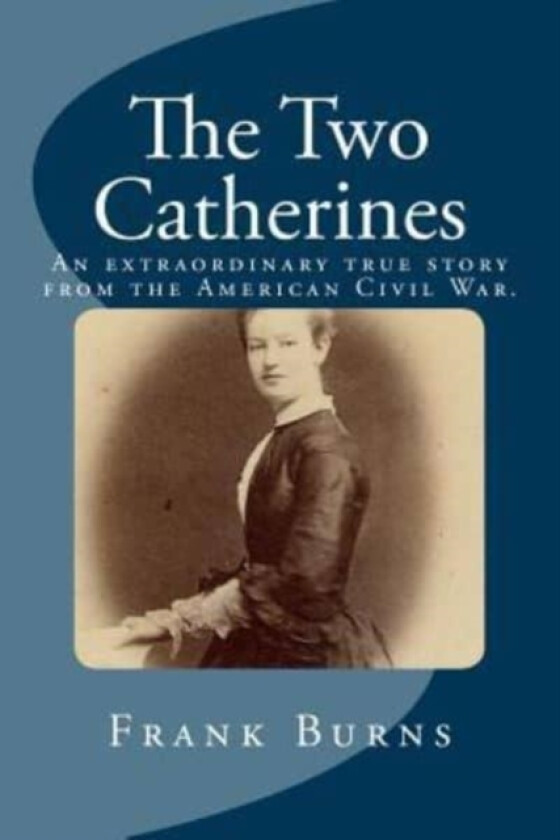The Two Catherines av Frank Burns (Paperback)