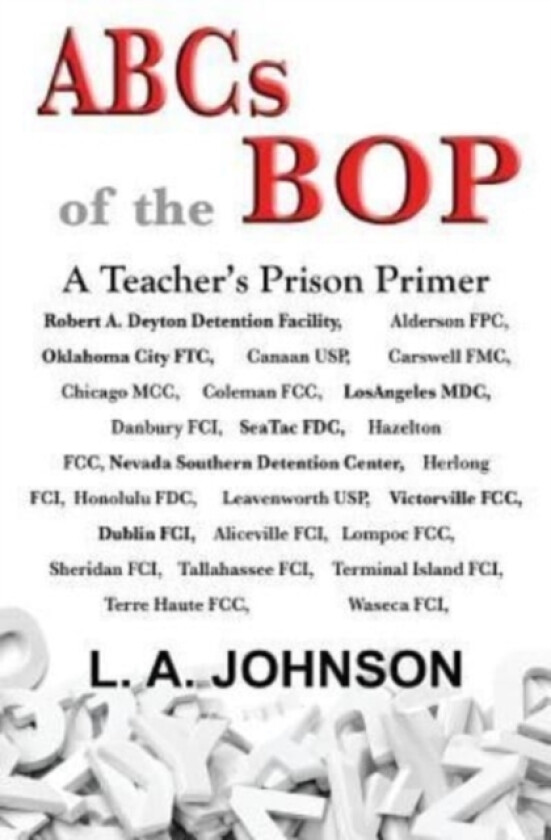 ABCs of the BOP av L a Johnson (Paperback)