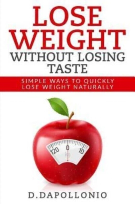 Lose Weight av Daniel D'Apollonio (Paperback)