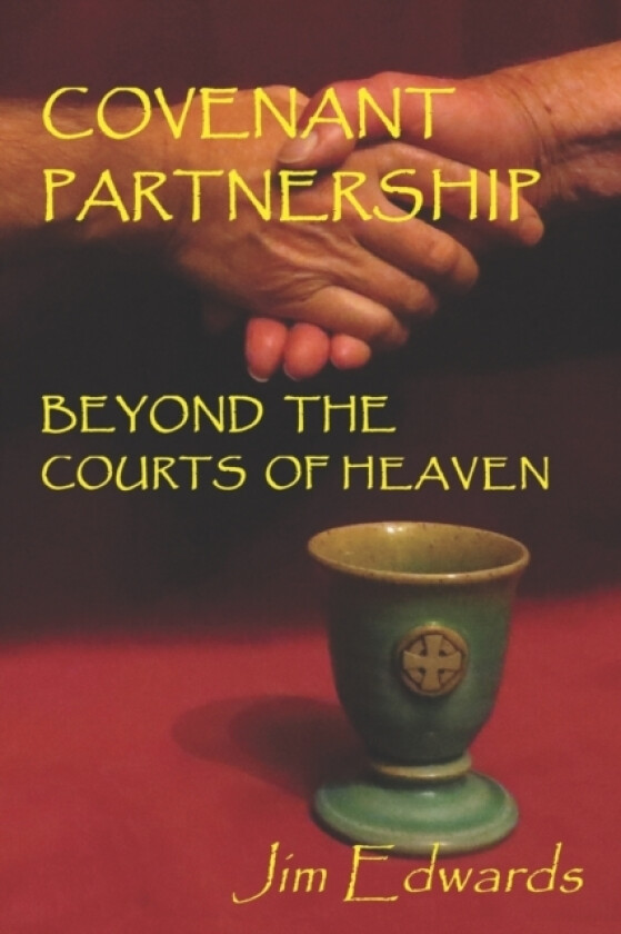 Covenant Partnership av Jim V Edwards (Paperback)