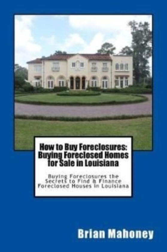 How to Buy Foreclosures av Brian Mahoney (Paperback)