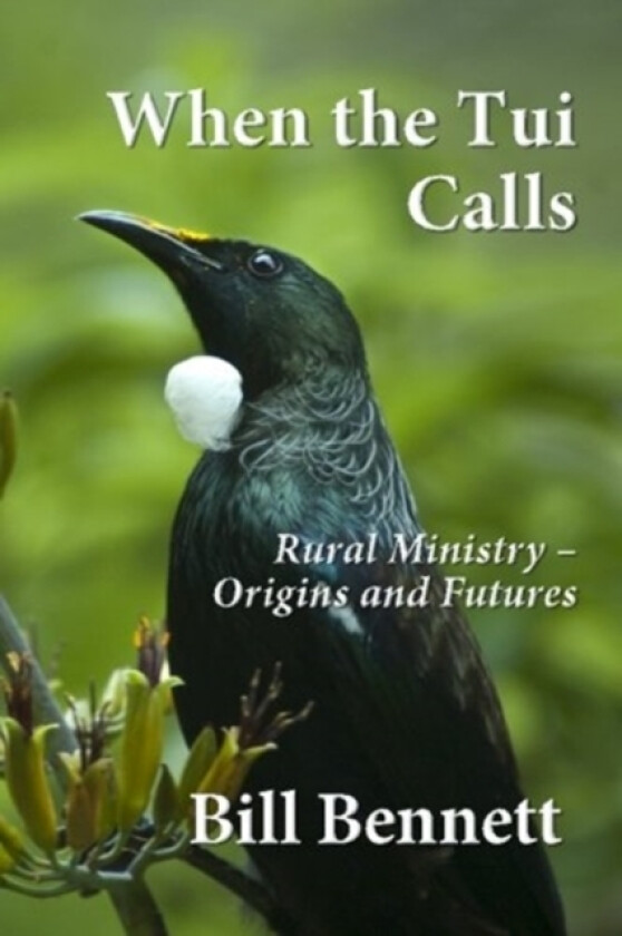 When the Tui Calls av Bill Bennett (Paperback)