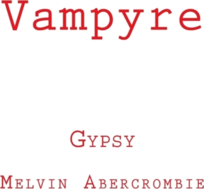 Vampyre av Melvin Abercrombie (Paperback)