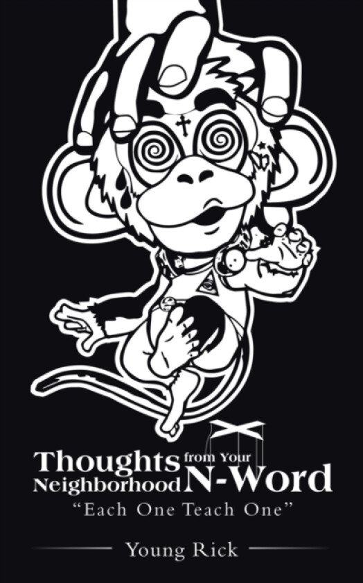 Thoughts from Your Neighborhood N-Word av Young Rick (Paperback)
