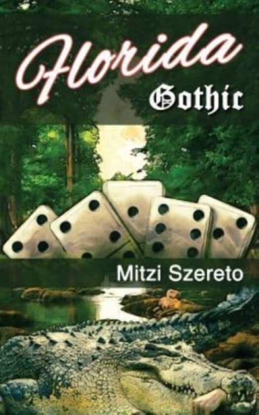 Florida Gothic av Mitzi Szereto (Paperback)