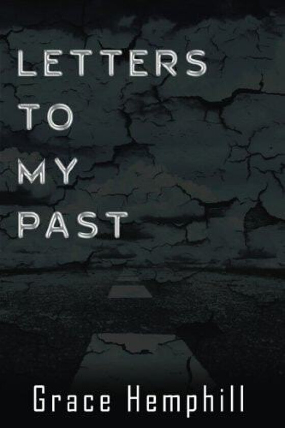 Letters To My Past av Grace Hemphill (Paperback)