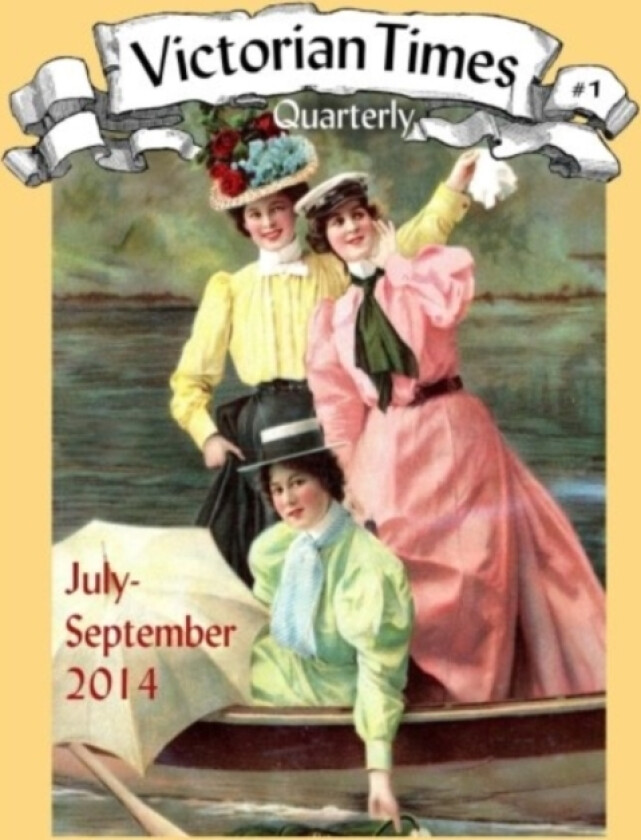 Victorian Times Quarterly #1 av Moira Allen (Paperback)