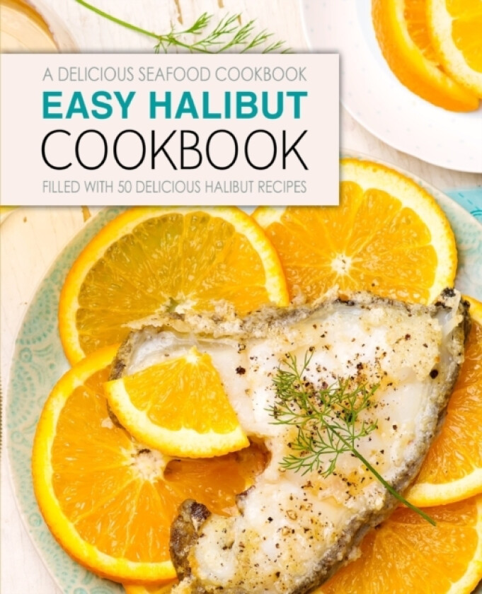 Easy Halibut Cookbook av Booksumo Press (Paperback)