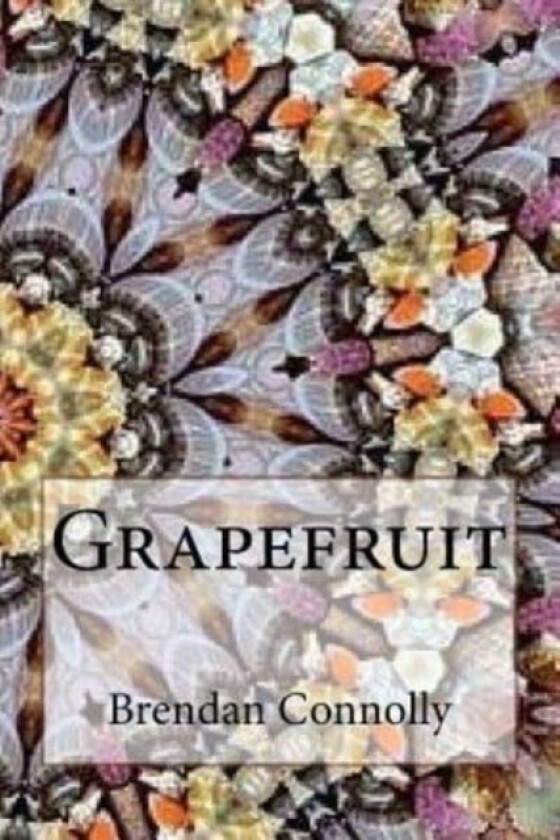 Grapefruit av Brendan Connolly (Paperback)
