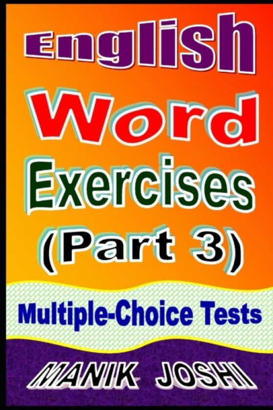 English Word Exercises (Part 3) av Manik Joshi (Paperback)