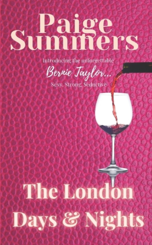 BERNIE TAYLOR The London Days & Nights av Paige Summers (Paperback)