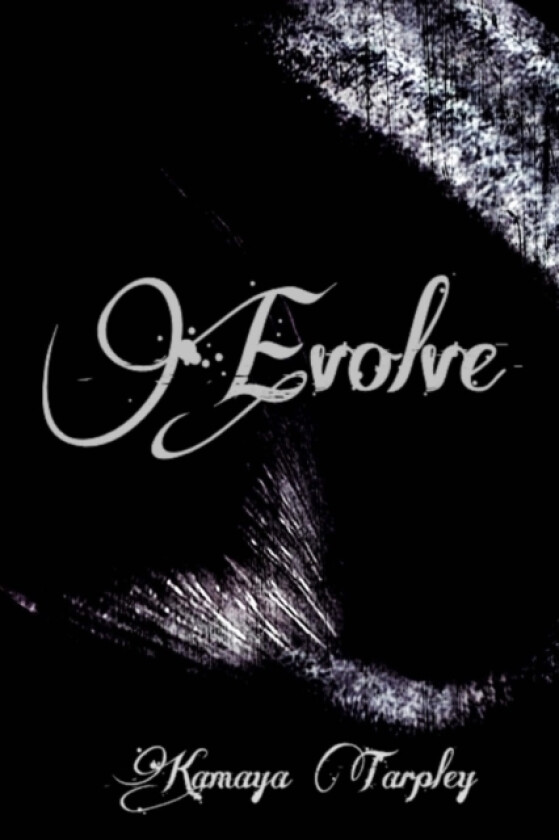 Evolve av Kamaya Tarpley (Paperback)