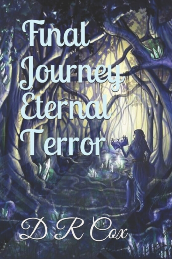 Final Journey Eternal Terror av D R Cox (Paperback)