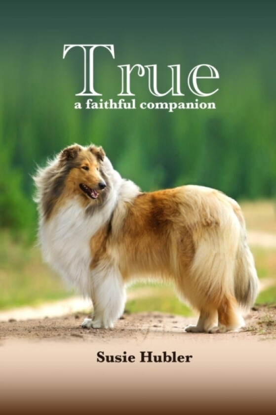 True av Susie Hubler (Paperback)