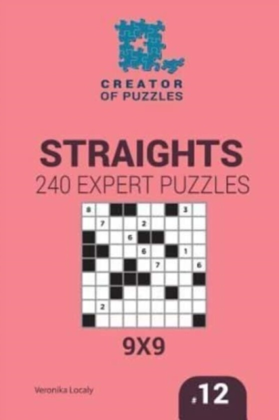 Creator of puzzles - Straights 240 Expert Puzzles 9x9 (Volume 12) av Mykola Krylov, Veronika Localy (Paperback)