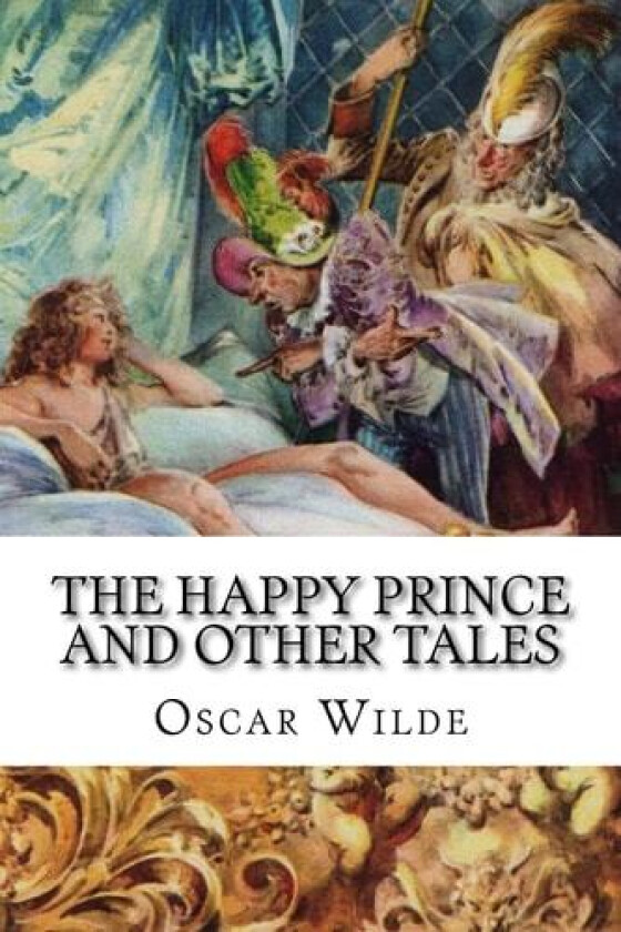 The Happy Prince and Other Tales av Monsieur Oscar Wilde (Paperback)