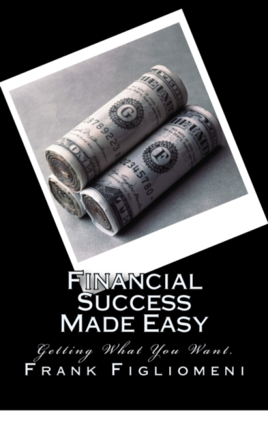 Financial Fitness Made Easy av Frank Figliomeni (Paperback)