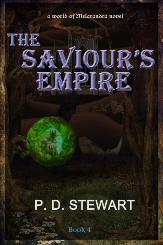 The Saviour's Empire av P D Stewart (Paperback)