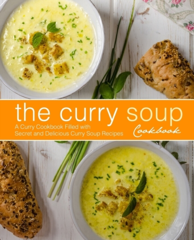 The Curry Soup Cookbook av Booksumo Press (Paperback)