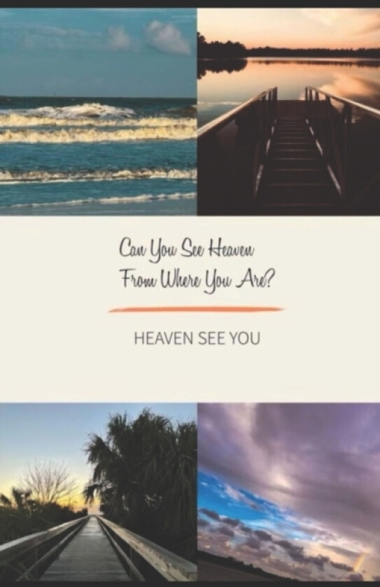 Can you see Heaven from where you are? av Pamela J Spears (Paperback)